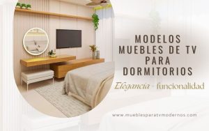 Modelos muebles de tv para dormitorios